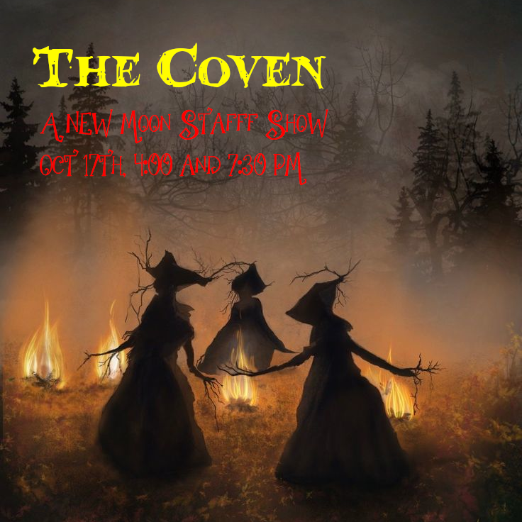 The Coven – A New Moon Staff Show